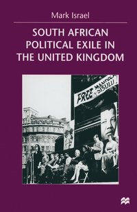 bokomslag South African Political Exile in the United Kingdom