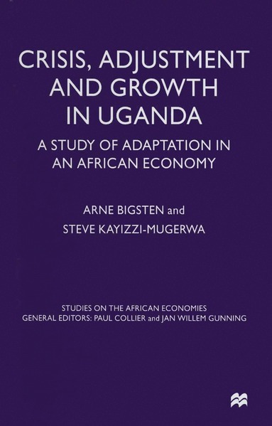 bokomslag Crisis, Adjustment and Growth in Uganda