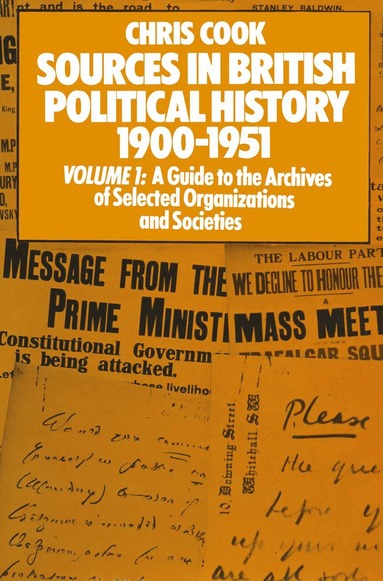 bokomslag Sources in British Political History 1900-1951