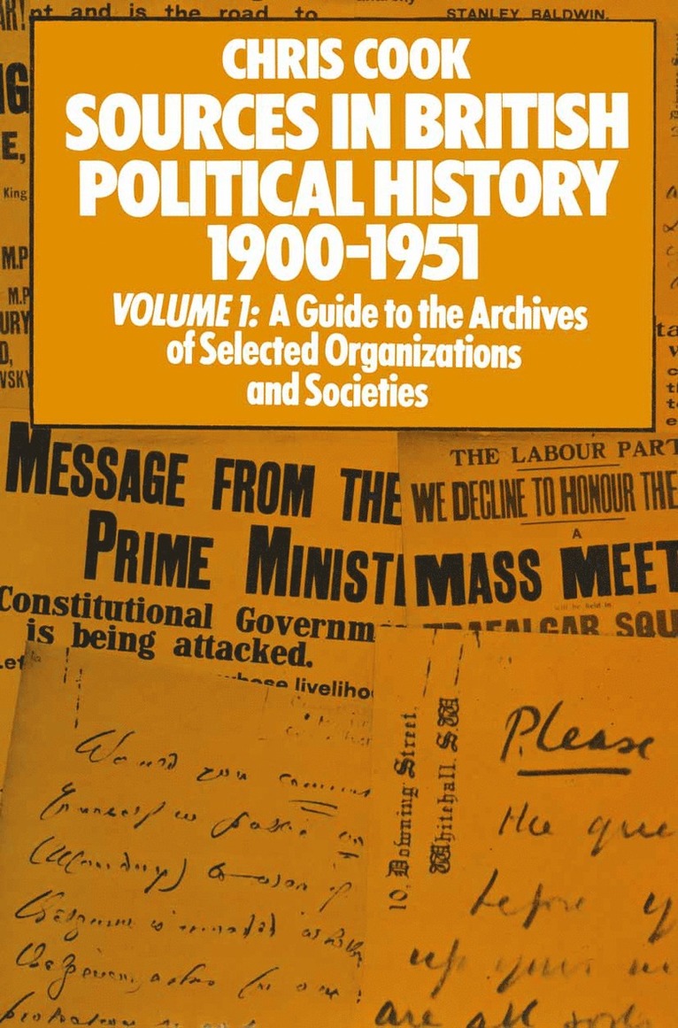 Sources in British Political History 1900–1951