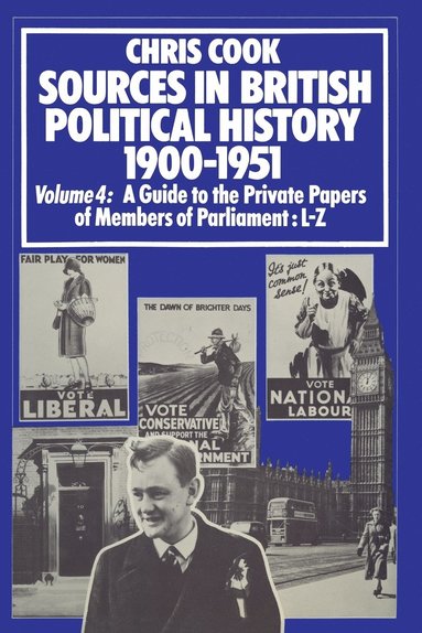 bokomslag Sources in British Political History 19001951