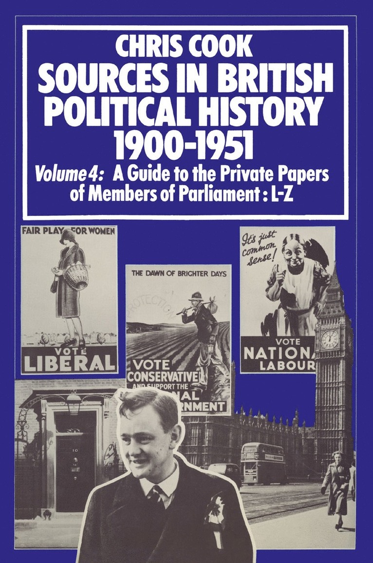 Sources in British Political History 1900-1951 1