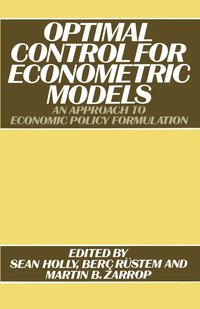bokomslag Optimal Control for Econometric Models