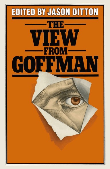 Jason Ditton - View from Goffman, Häftad