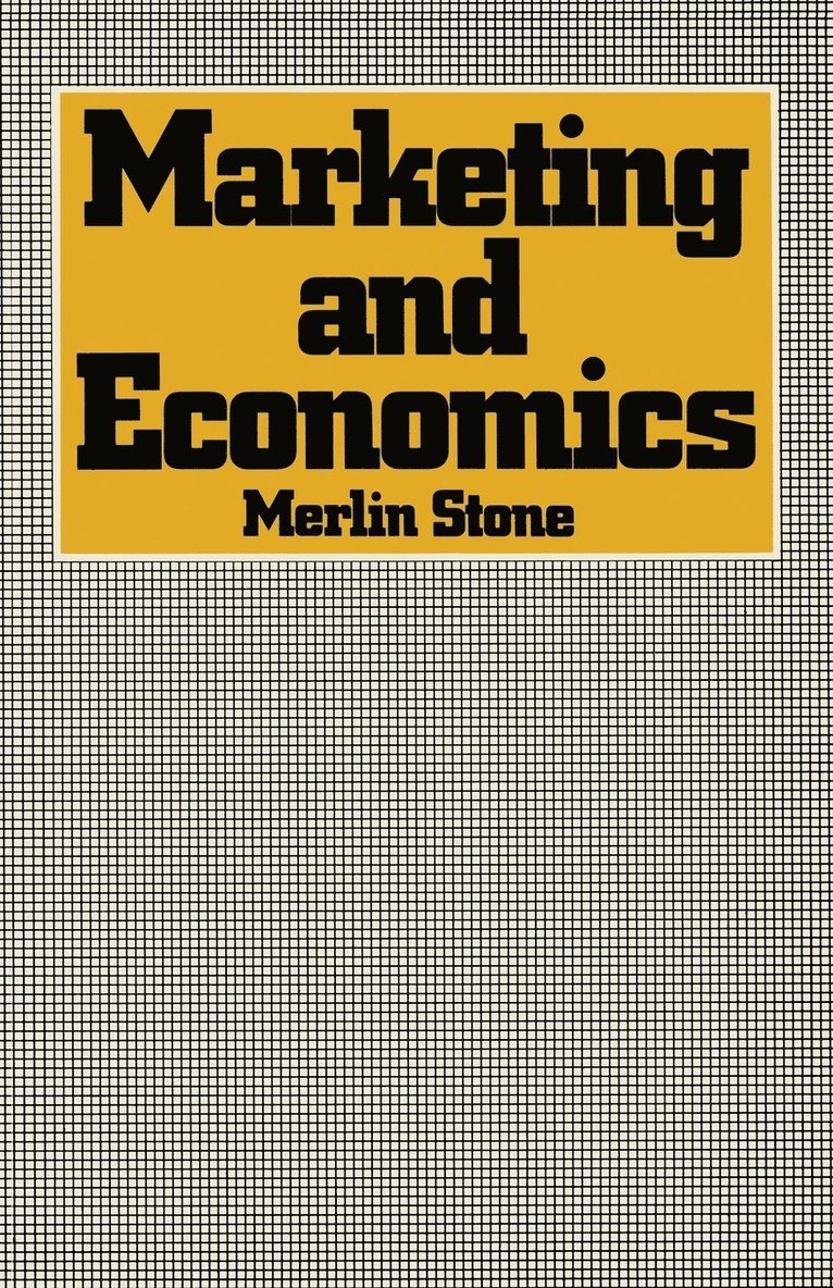 Merlin Stone - Marketing and Economics, Häftad
