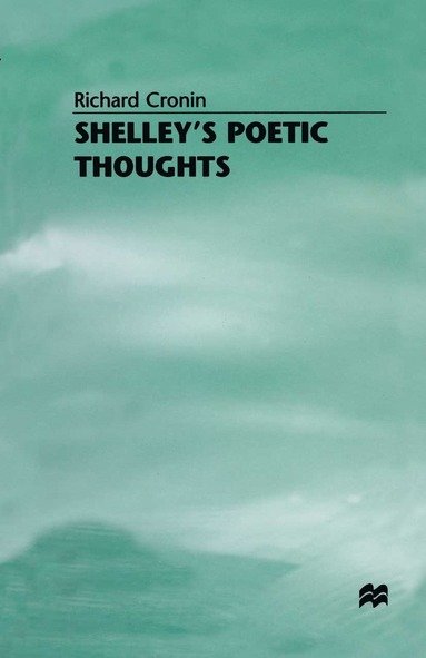 bokomslag Shelleys Poetic Thoughts