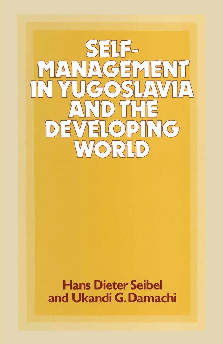 Self-Management in Yugoslavia and the Developing World 1