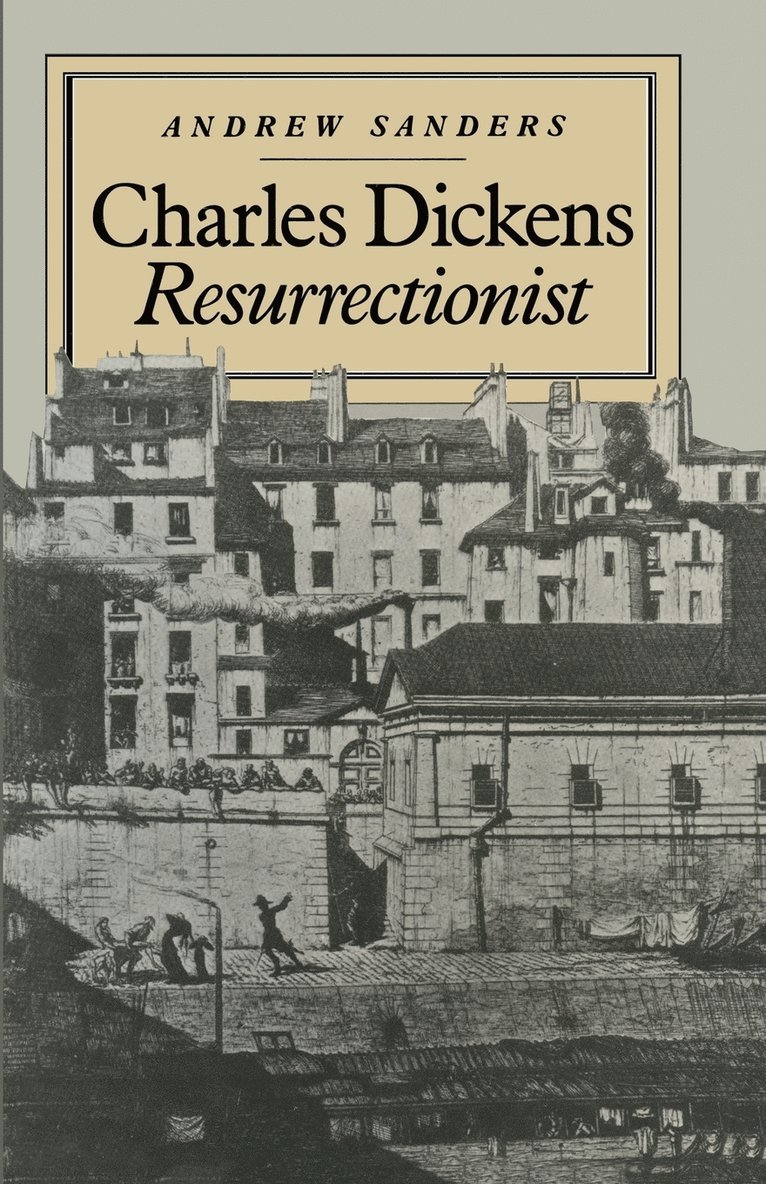 Charles Dickens Resurrectionist 1