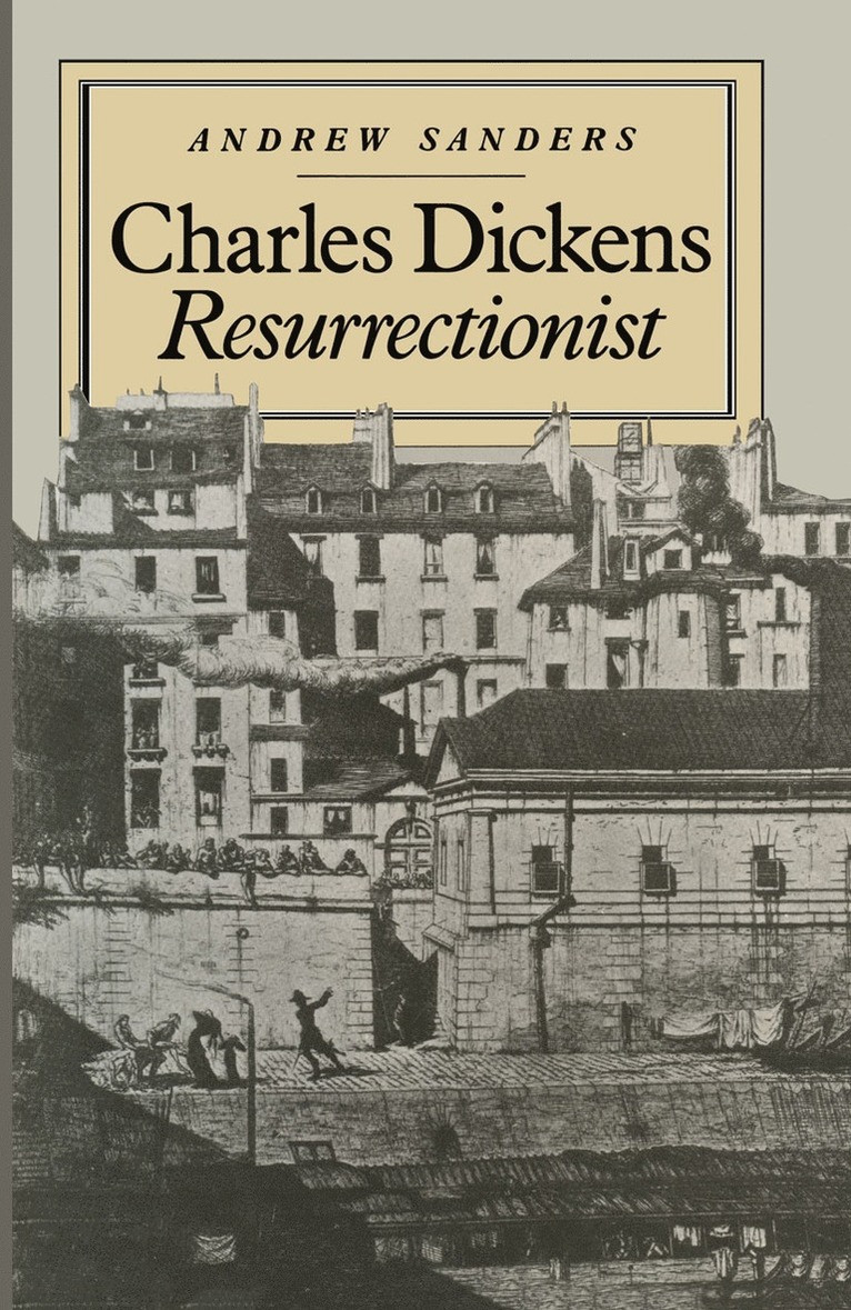 Charles Dickens Resurrectionist 1