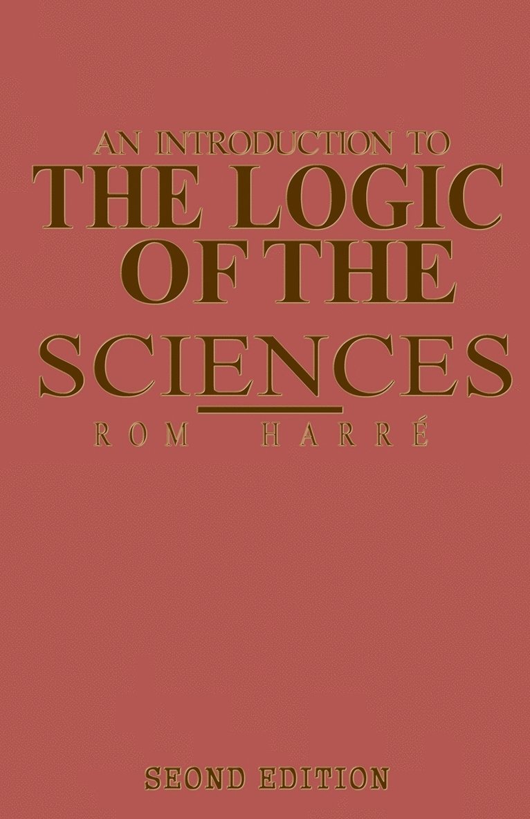 An Introduction to the Logic of the Sciences 1
