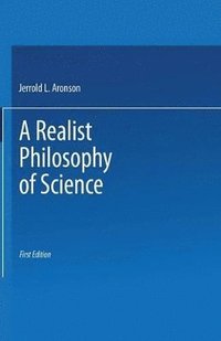 bokomslag A Realist Philosophy of Science