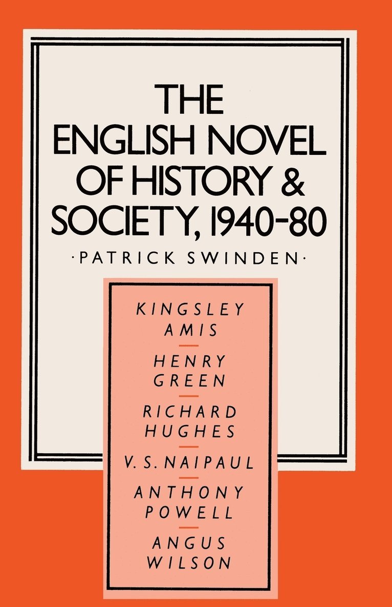 The English Novel of History and Society, 194080 1