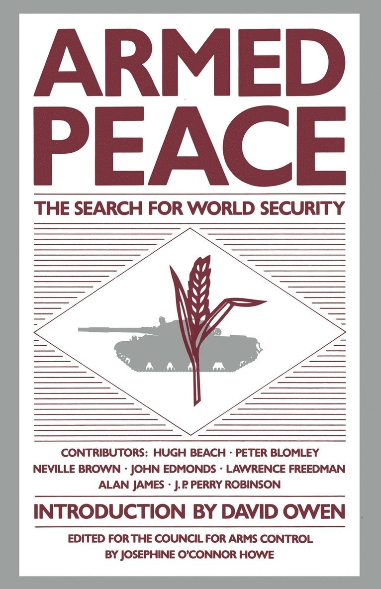 Armed Peace: The Search for World Security 1