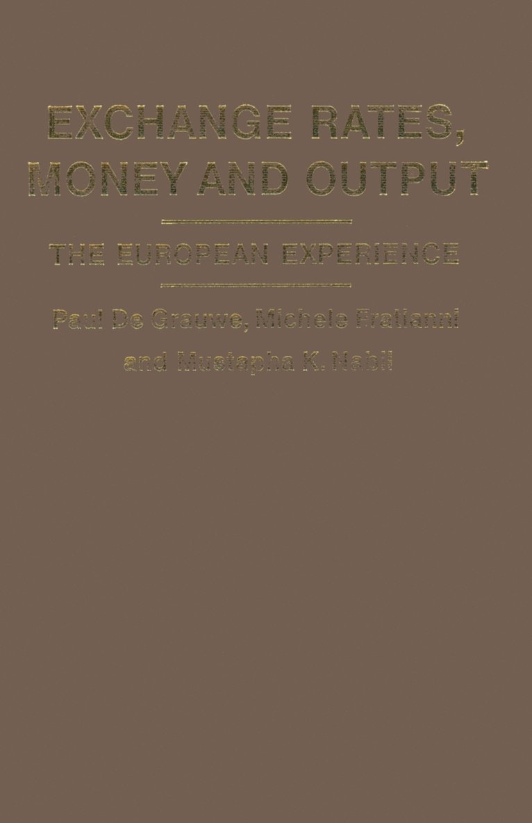 Michele Fratianni, P. de Grauwe, Mustapha K. Nabli, P. De Grauwe - Exchange Rates, Money and Output, Häftad