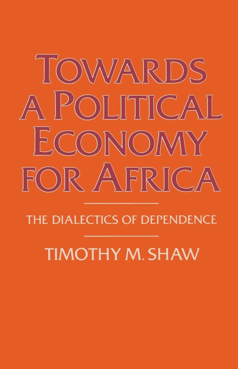 Towards a Political Economy for Africa 1