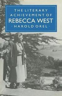 bokomslag The Literary Achievement of Rebecca West