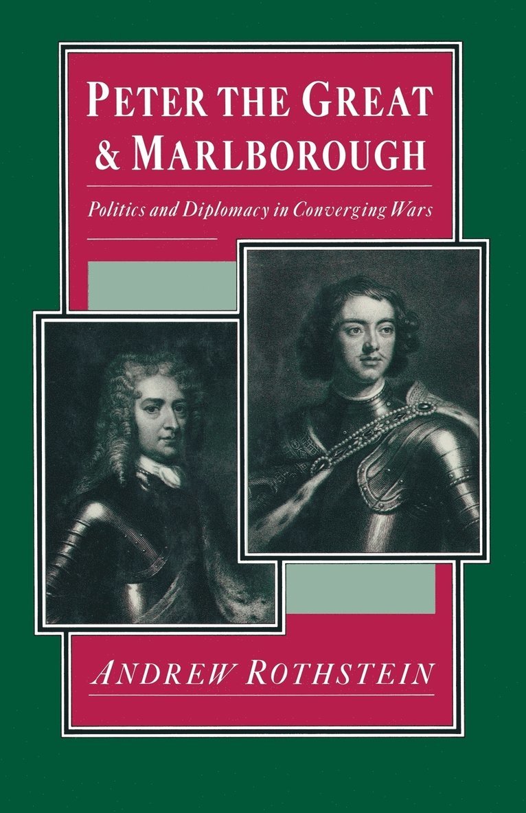 Andrew Rothstein - Peter the Great and Marlborough, Häftad