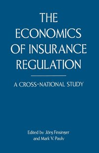 bokomslag The Economics of Insurance Regulation