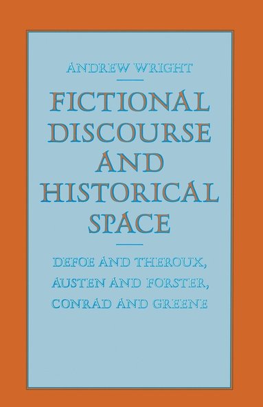 bokomslag Fictional Discourse and Historical Space