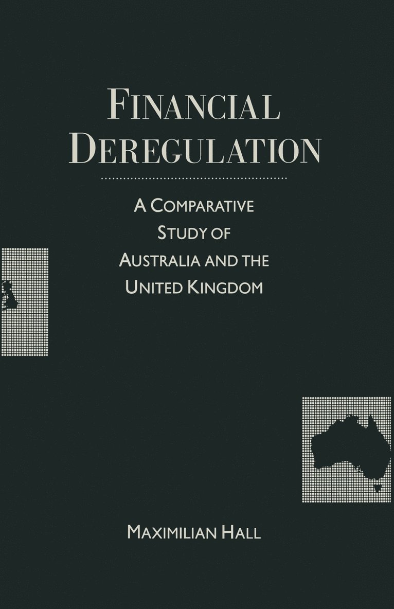 M. Hall - Financial Deregulation, Häftad