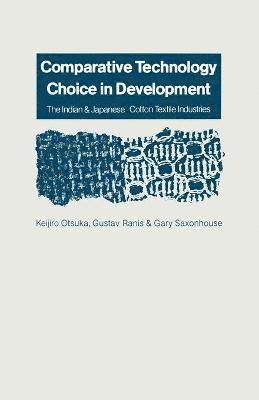 Comparative Technology Choice in Development 1