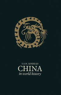 bokomslag China in World History
