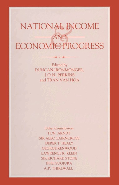 J.O.N. Perkins, Tran Van Hoa, Duncan Ironmonger - National Income and Economic Progress, Häftad