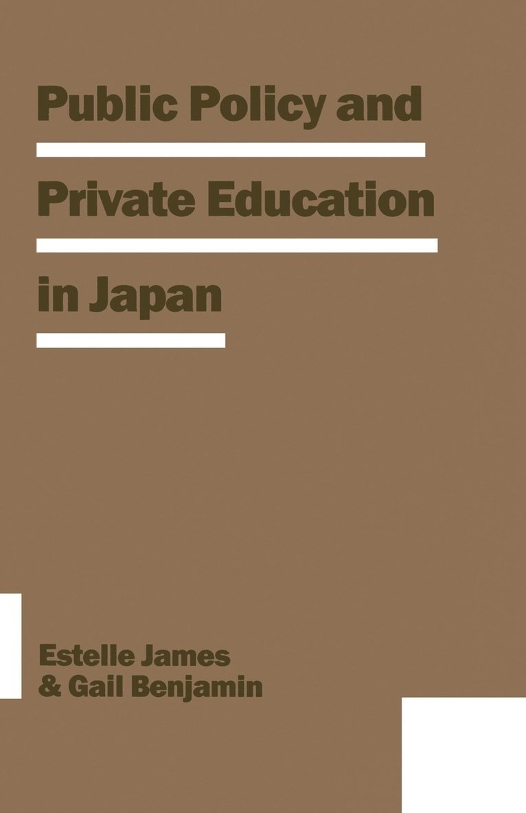 Public Policy and Private Education in Japan 1
