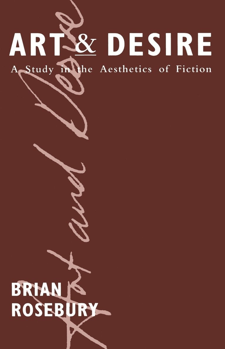 Brian Rosebury - Art and Desire, Häftad