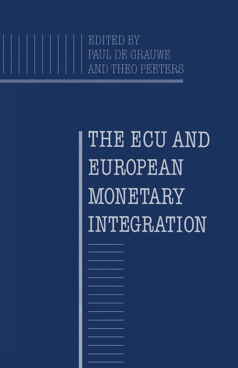 The ECU and European Monetary Integration 1