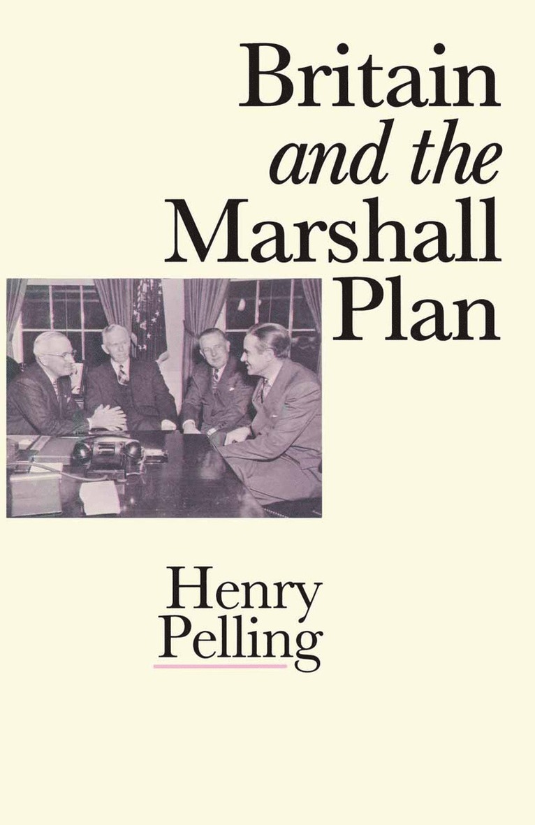 Henry Pelling, Michael Cox - Britain and the Marshall Plan, Häftad