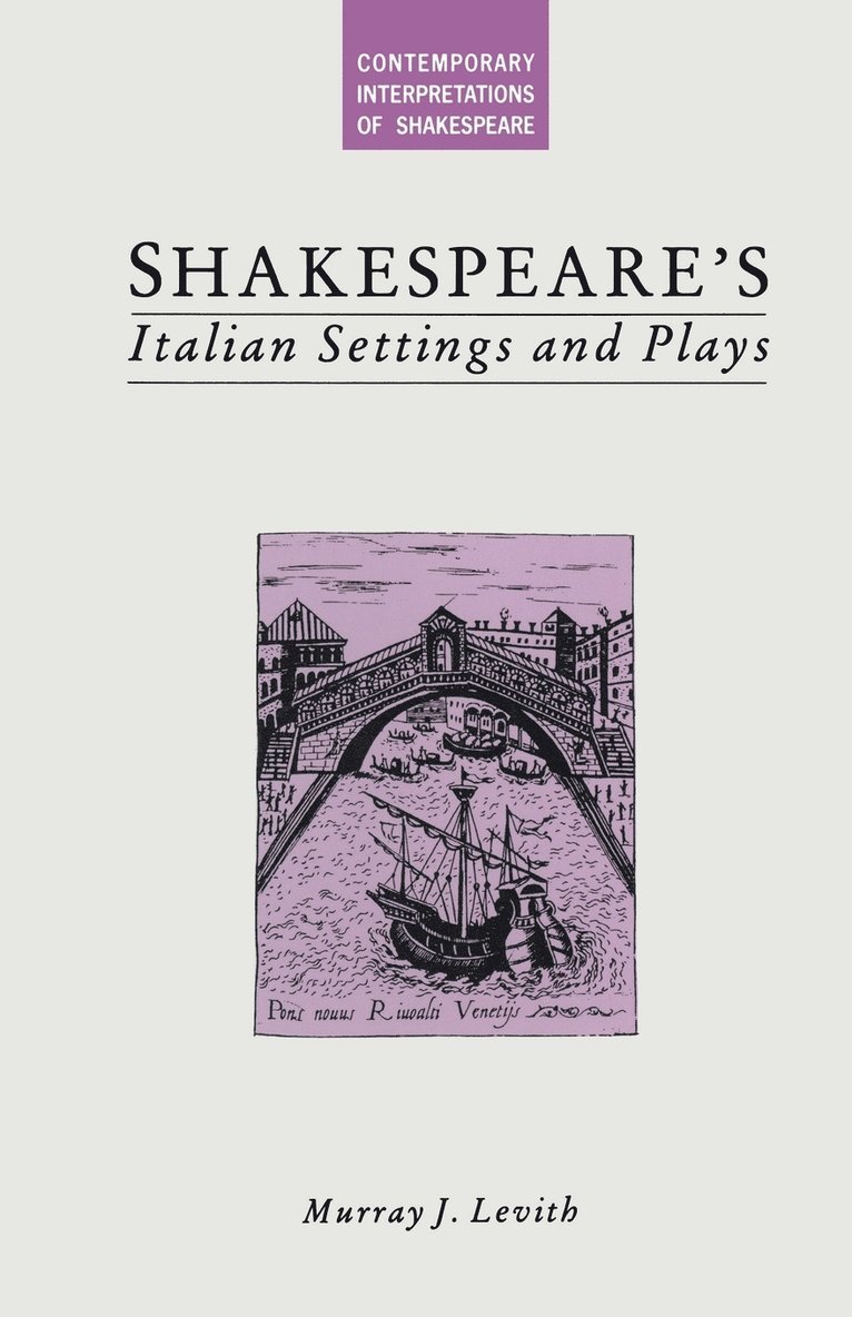 Shakespeare's Italian Settings and Plays 1
