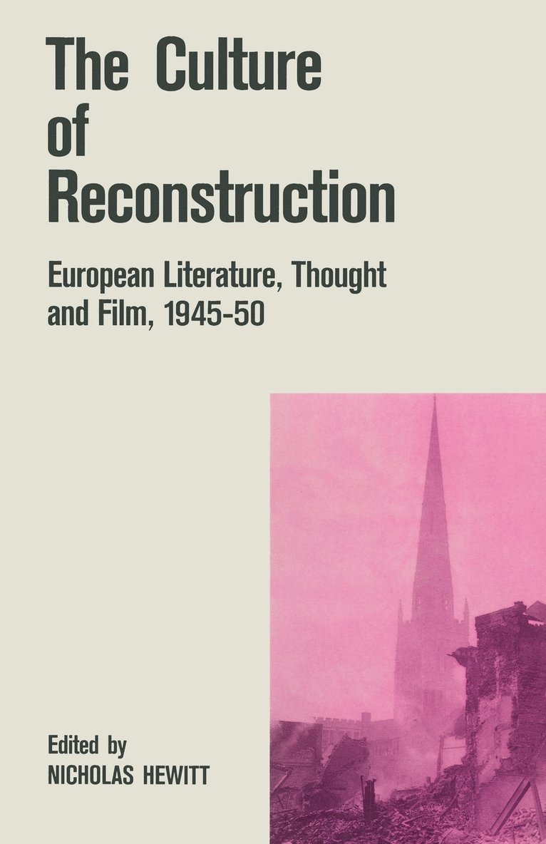 The Culture of Reconstruction 1