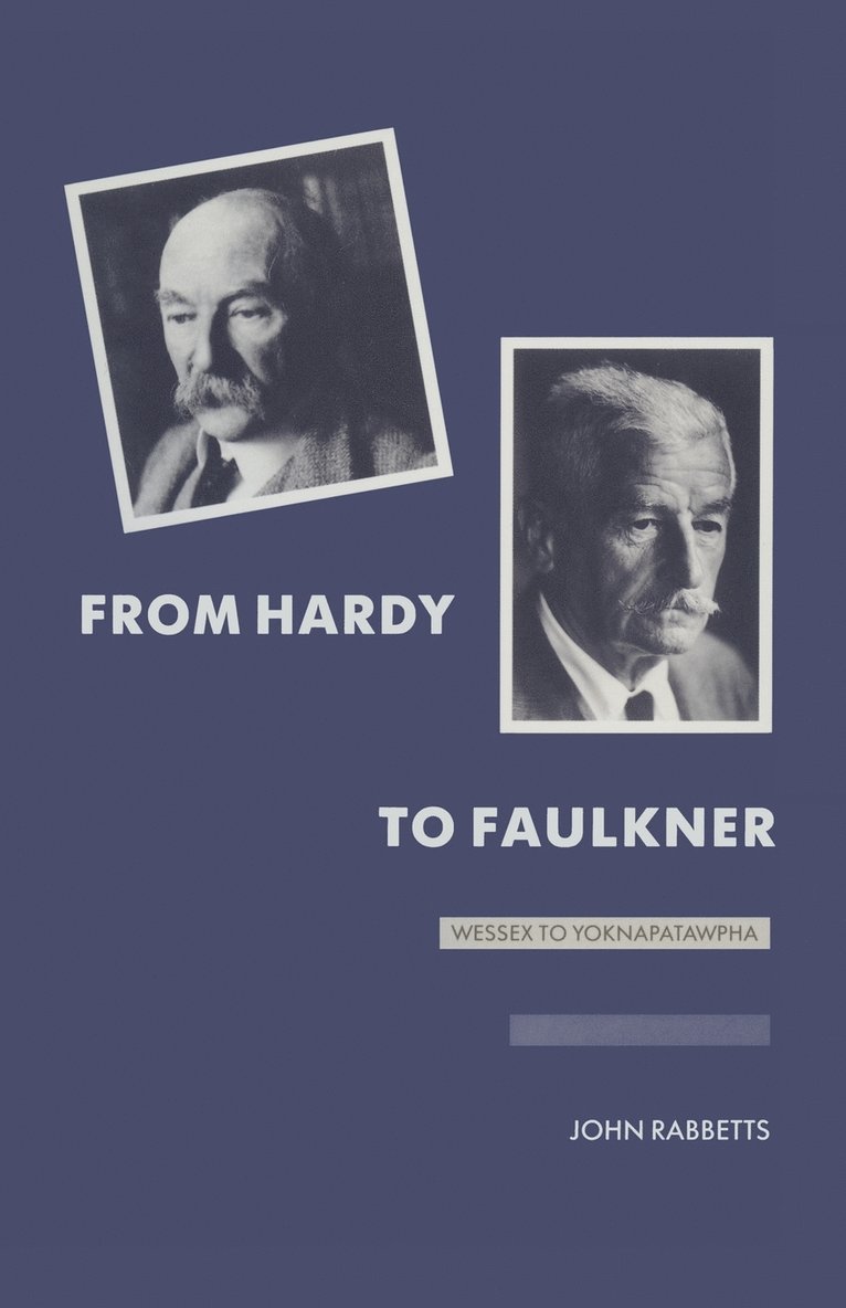 From Hardy to Faulkner 1