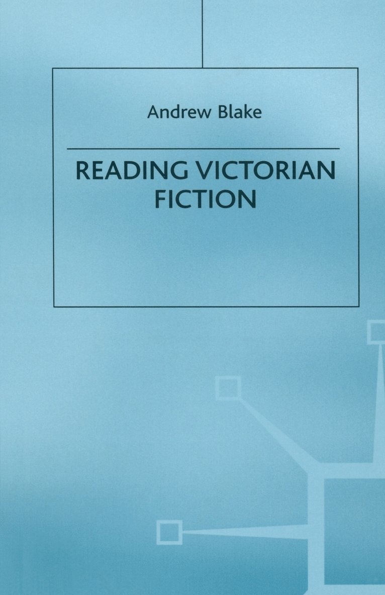 Reading Victorian Fiction 1