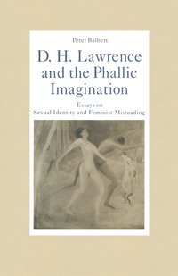 bokomslag D. H. Lawrence and the Phallic Imagination
