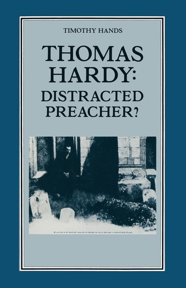 bokomslag Thomas Hardy: Distracted Preacher?