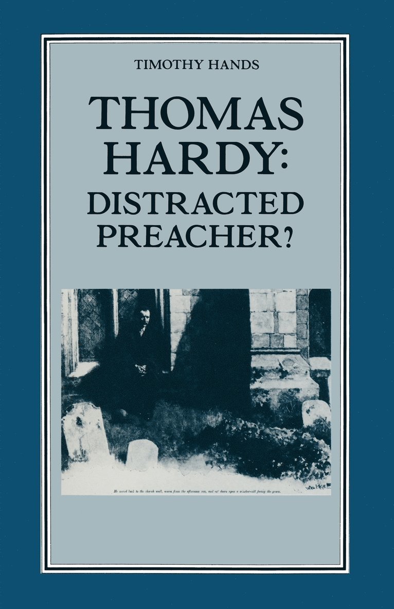 Thomas Hardy: Distracted Preacher? 1