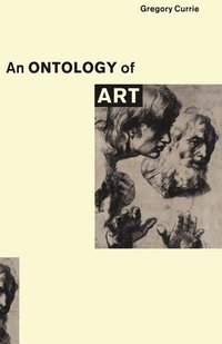 bokomslag An Ontology of Art