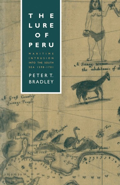 Peter T Bradley - Lure of Peru, Häftad