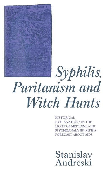 bokomslag Syphilis, Puritanism and Witch Hunts