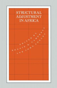 bokomslag Structural Adjustment in Africa