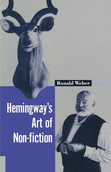 bokomslag Hemingway's Art of Non-Fiction