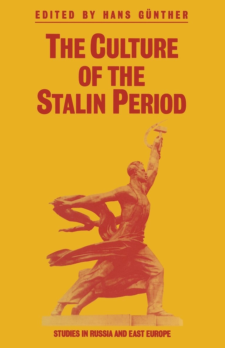 The Culture of the Stalin Period 1