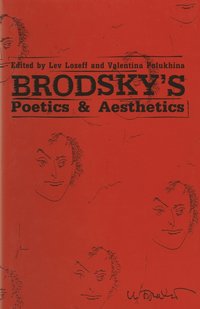 bokomslag Brodskys Poetics and Aesthetics