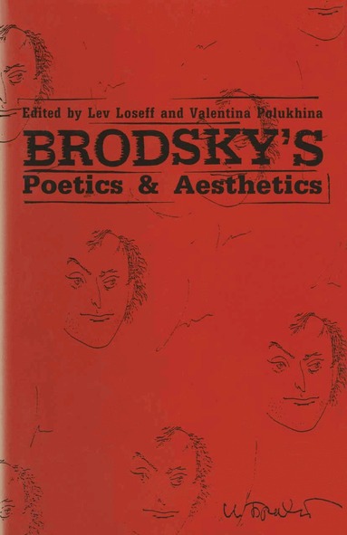 Valentina Polukhina, Lev Loseff - Brodsky’s Poetics and Aesthetics, Häftad