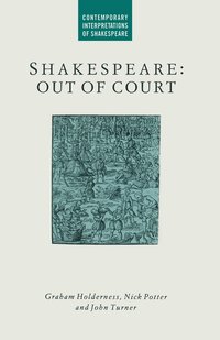 bokomslag Shakespeare: Out of Court