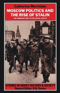 bokomslag Moscow Politics and The Rise of Stalin