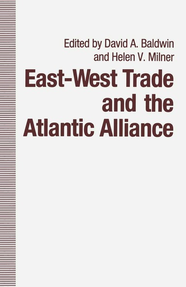 bokomslag East-West Trade and the Atlantic Alliance