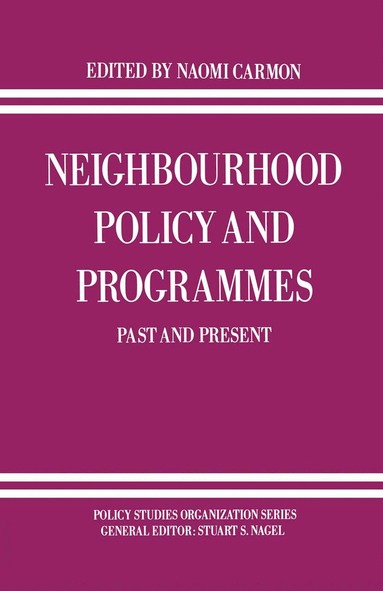 Naomi Carmon - Neighbourhood Policy and Programmes, Häftad